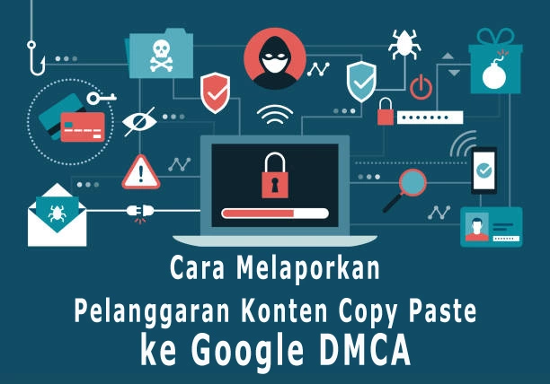 Cara Melaporkan Pelanggaran Konten Copy Paste Ke Google